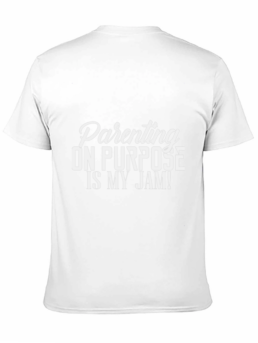 Parenting On Purpose T-Shirt
