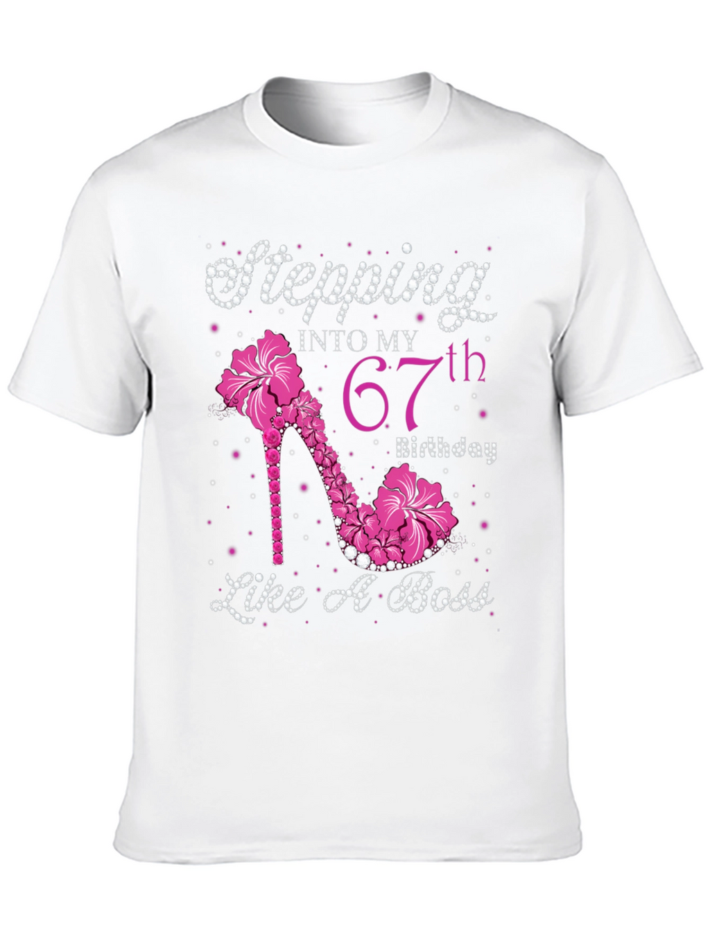 Stepping Into My 67th Birthday T-Shirt
