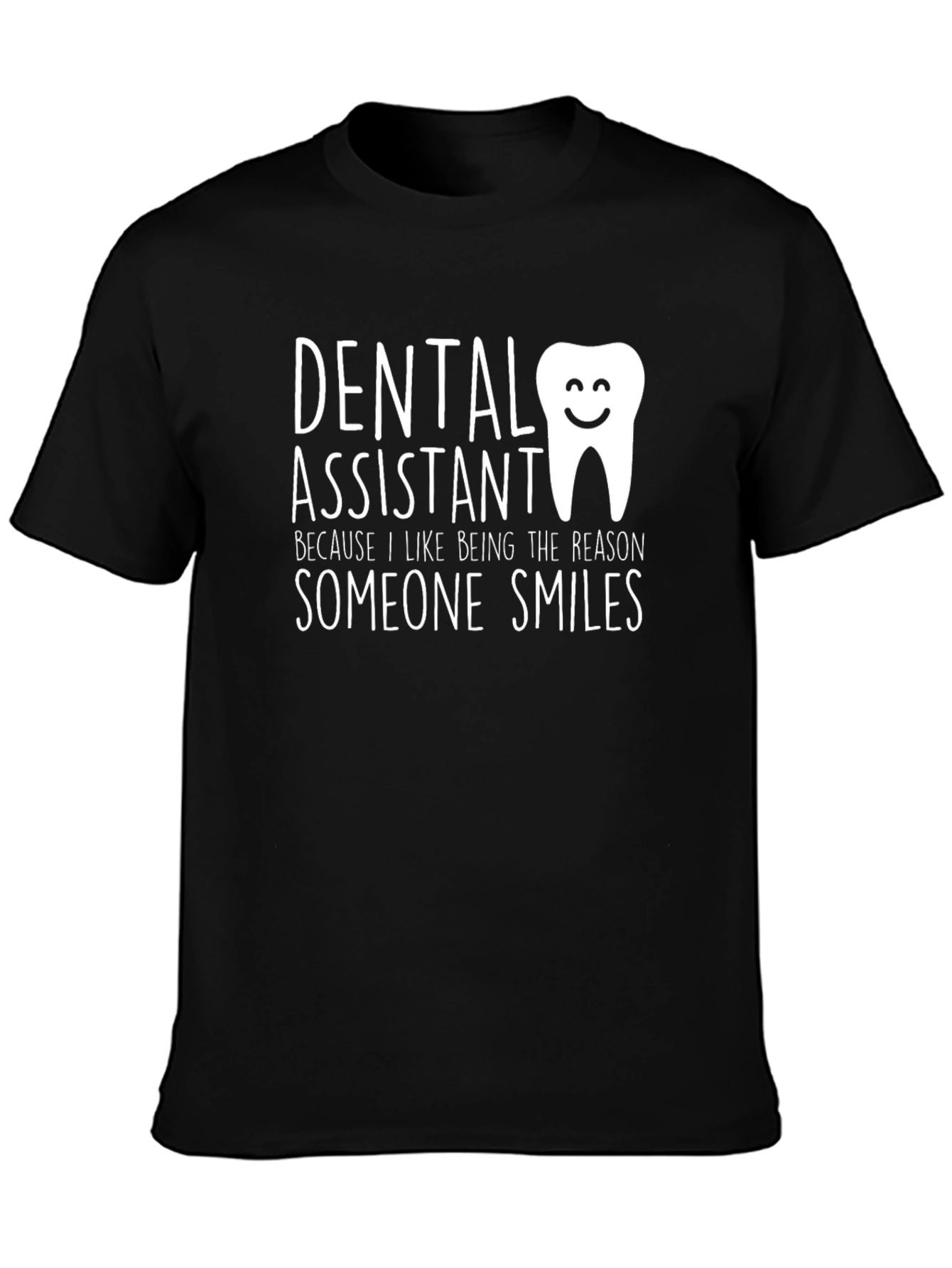 Dental Assistant Smile T-Shirt