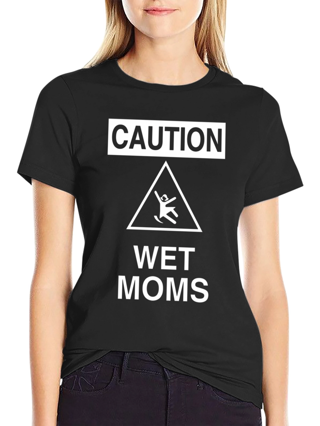 Caution Wet Moms Funny T-Shirt