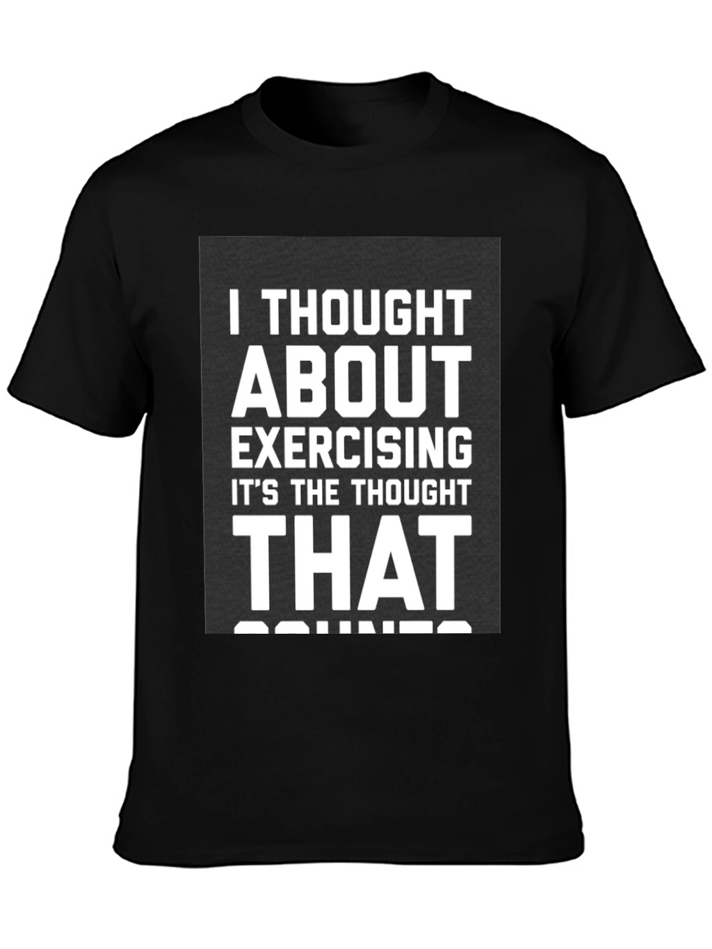 Exercising Thought T-Shirt Funny Gym Tee