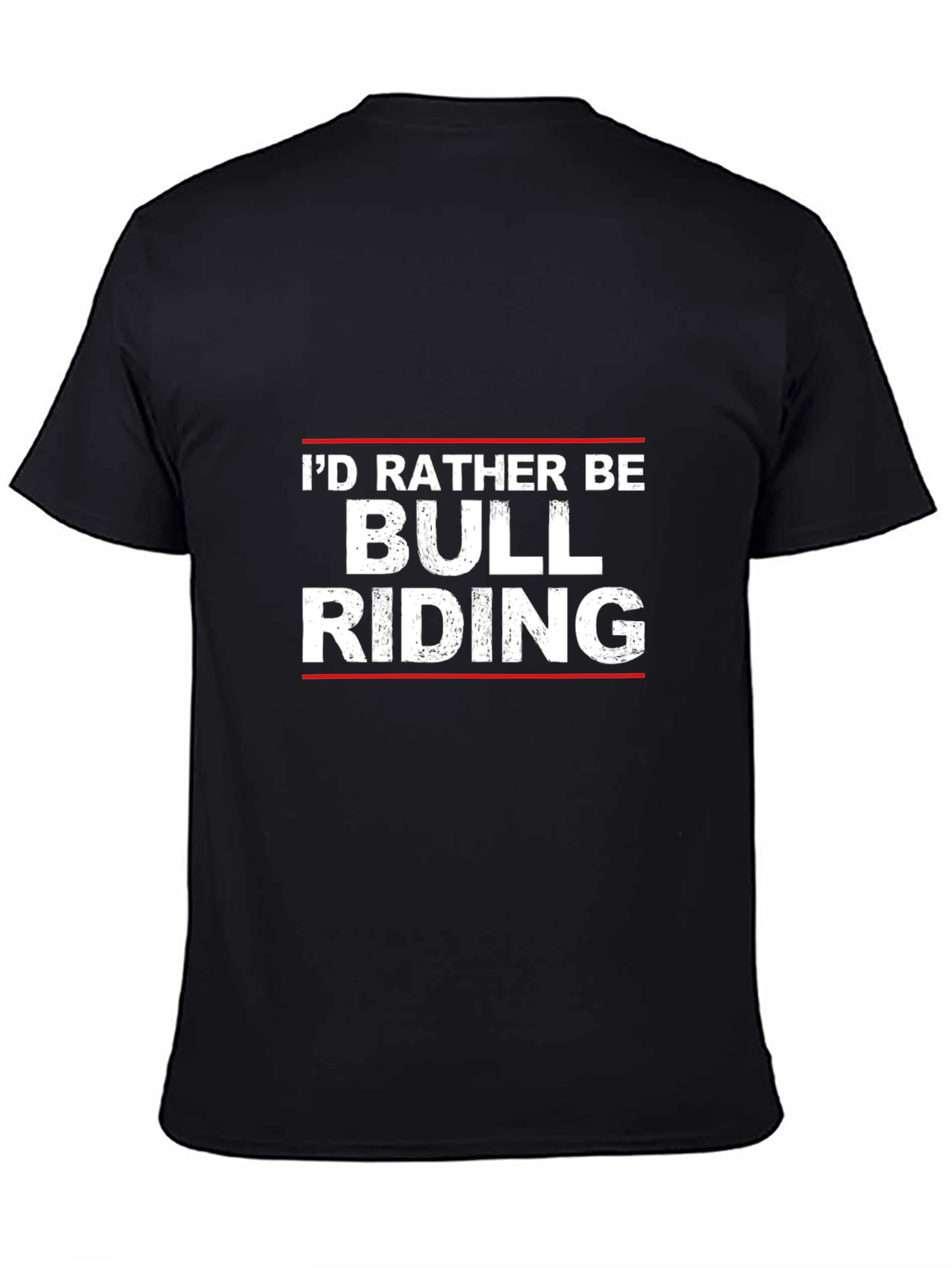 Bull Riding T-Shirt - Id Rather Be Bull Riding Graphic Tee