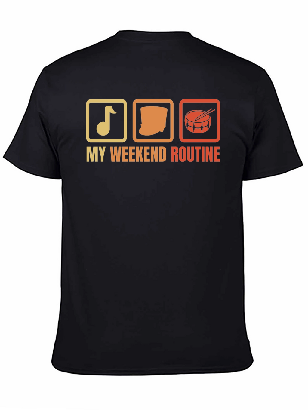 My Weekend Routine Music Drum T-Shirt