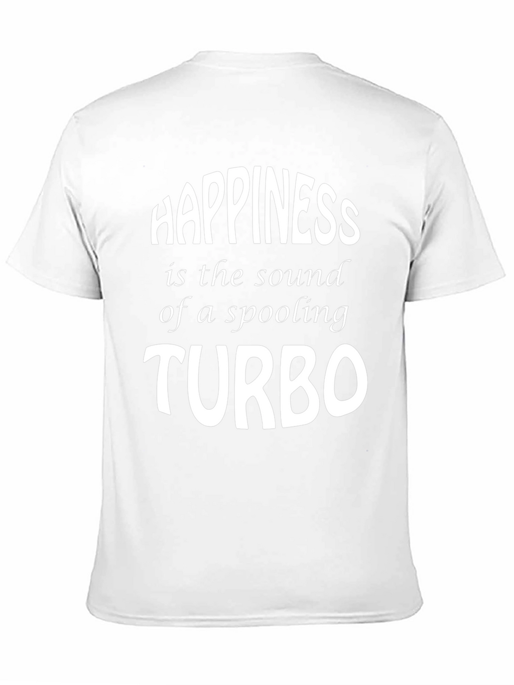Happiness Turbo T-Shirt