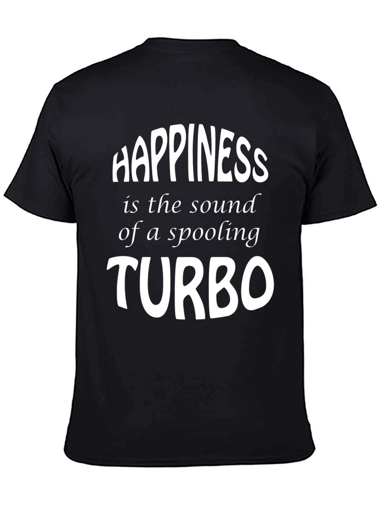 Happiness Turbo T-Shirt