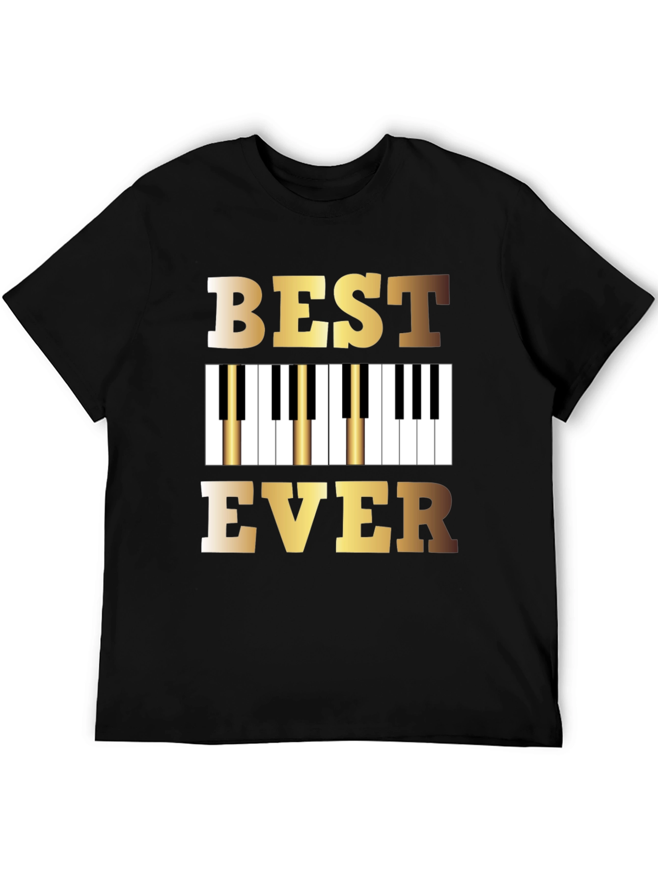 Best Piano Player Ever T-Shirt