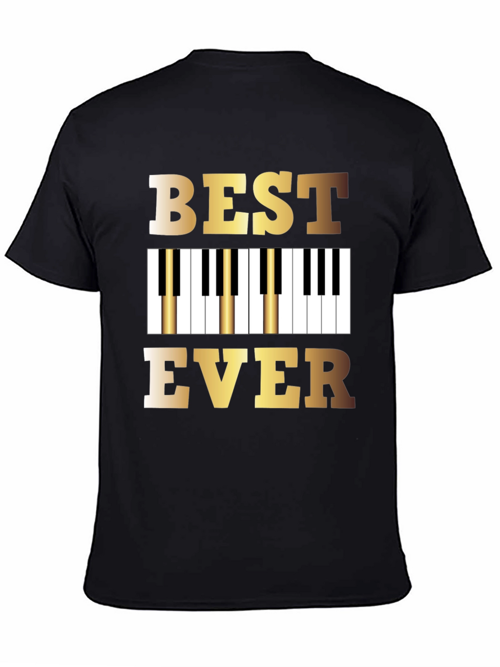 Best Piano Player Ever T-Shirt