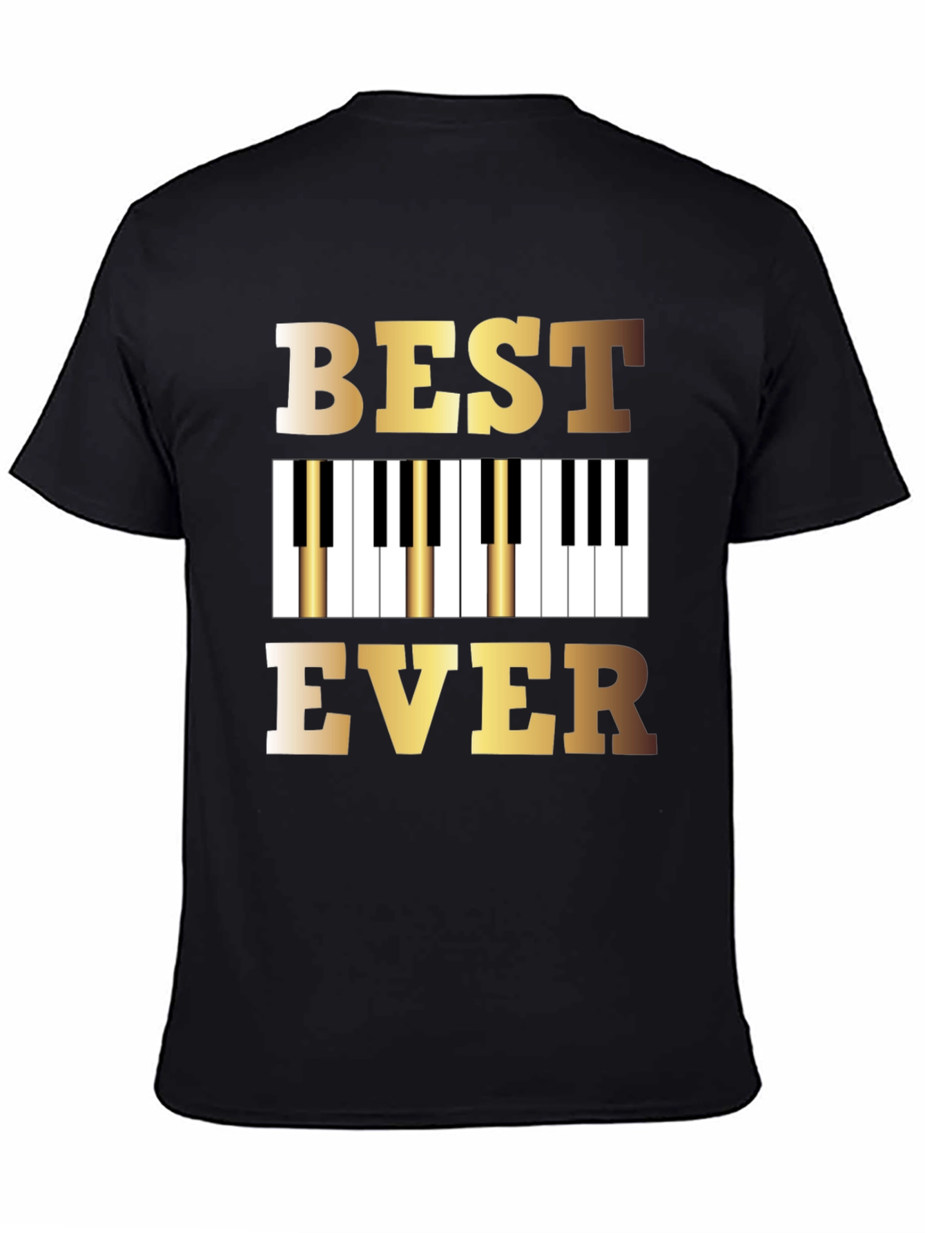 Best Piano Player Ever T-Shirt