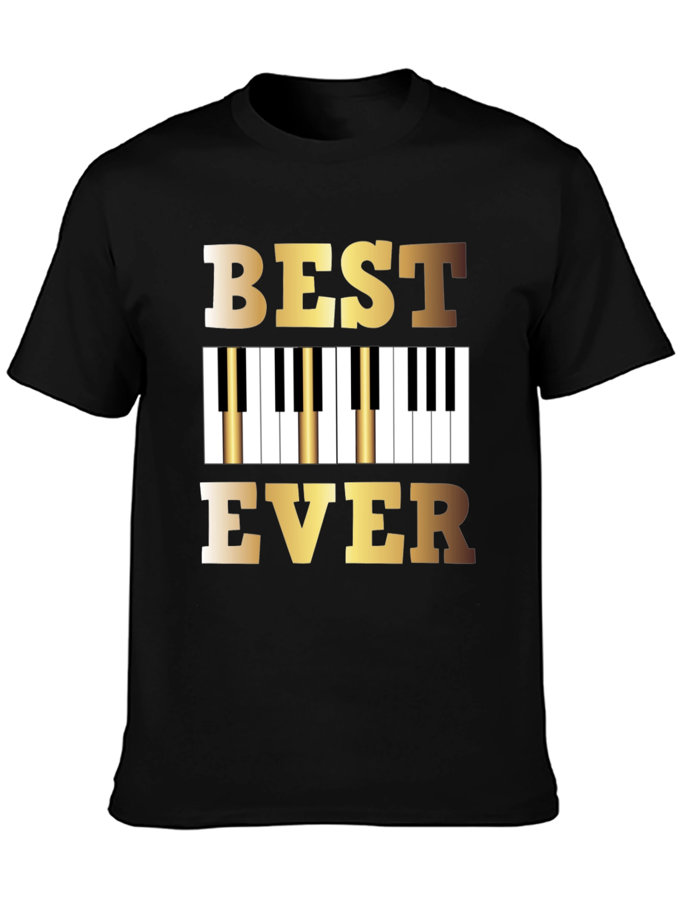 Best Piano Player Ever T-Shirt