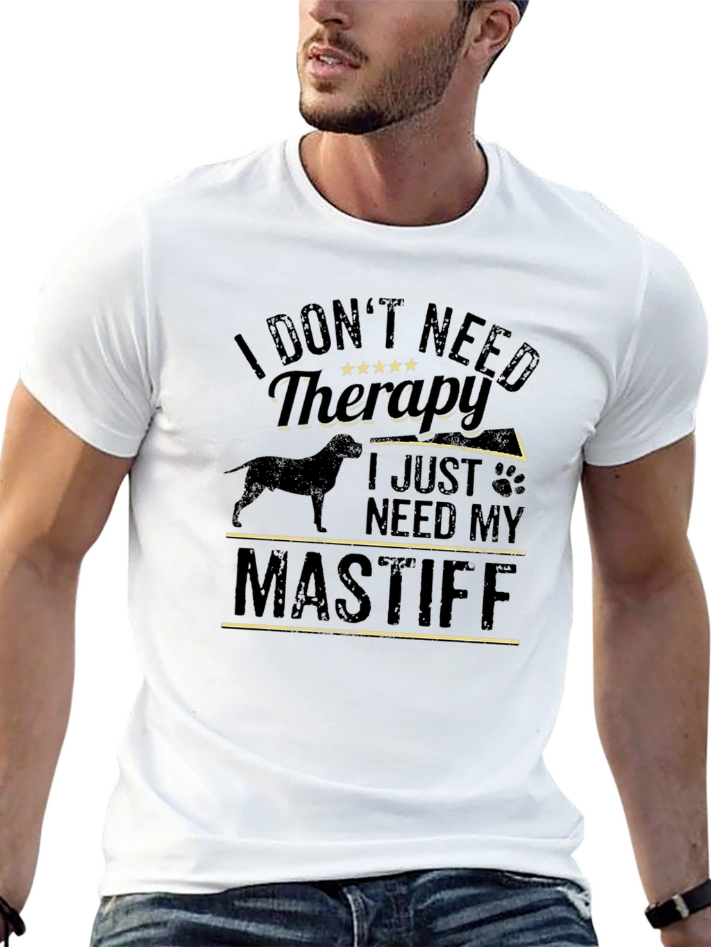 I Dont Need Therapy Mastiff T-Shirt