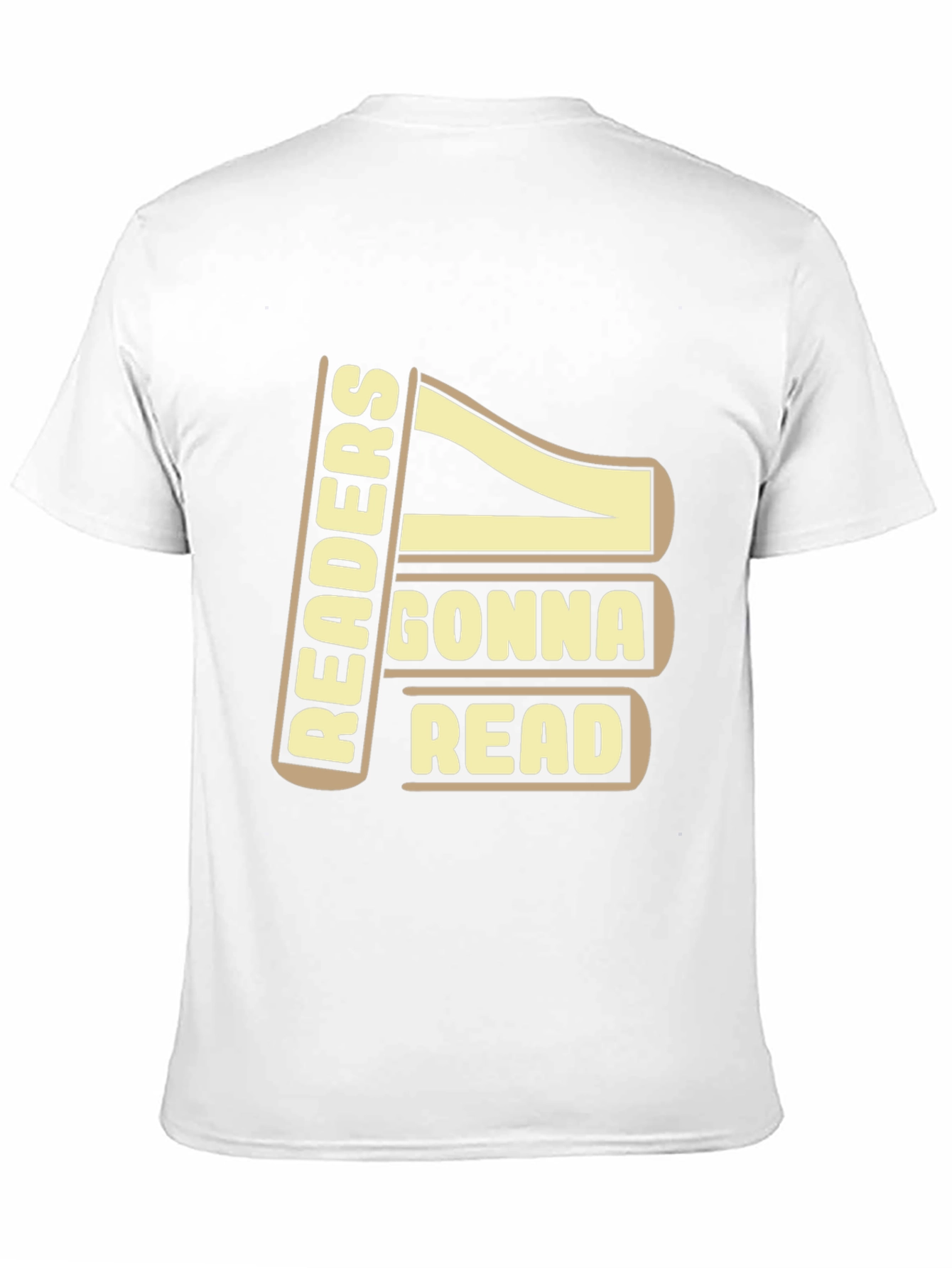 Readers Gonna Read T-Shirt - Funny Book Lover Tee