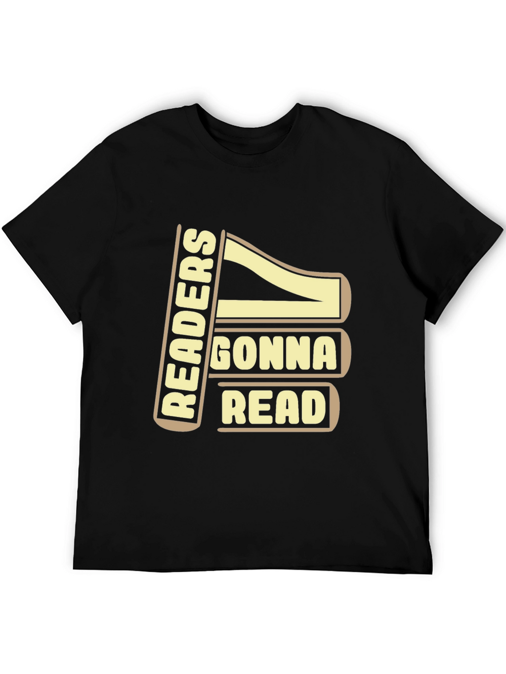 Readers Gonna Read T-Shirt - Funny Book Lover Tee