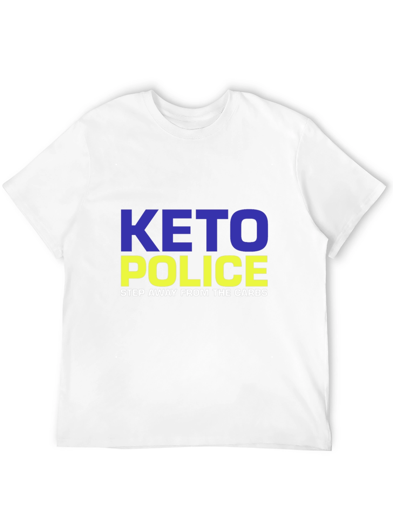 Keto Police T-Shirt - Step Away From Carbs
