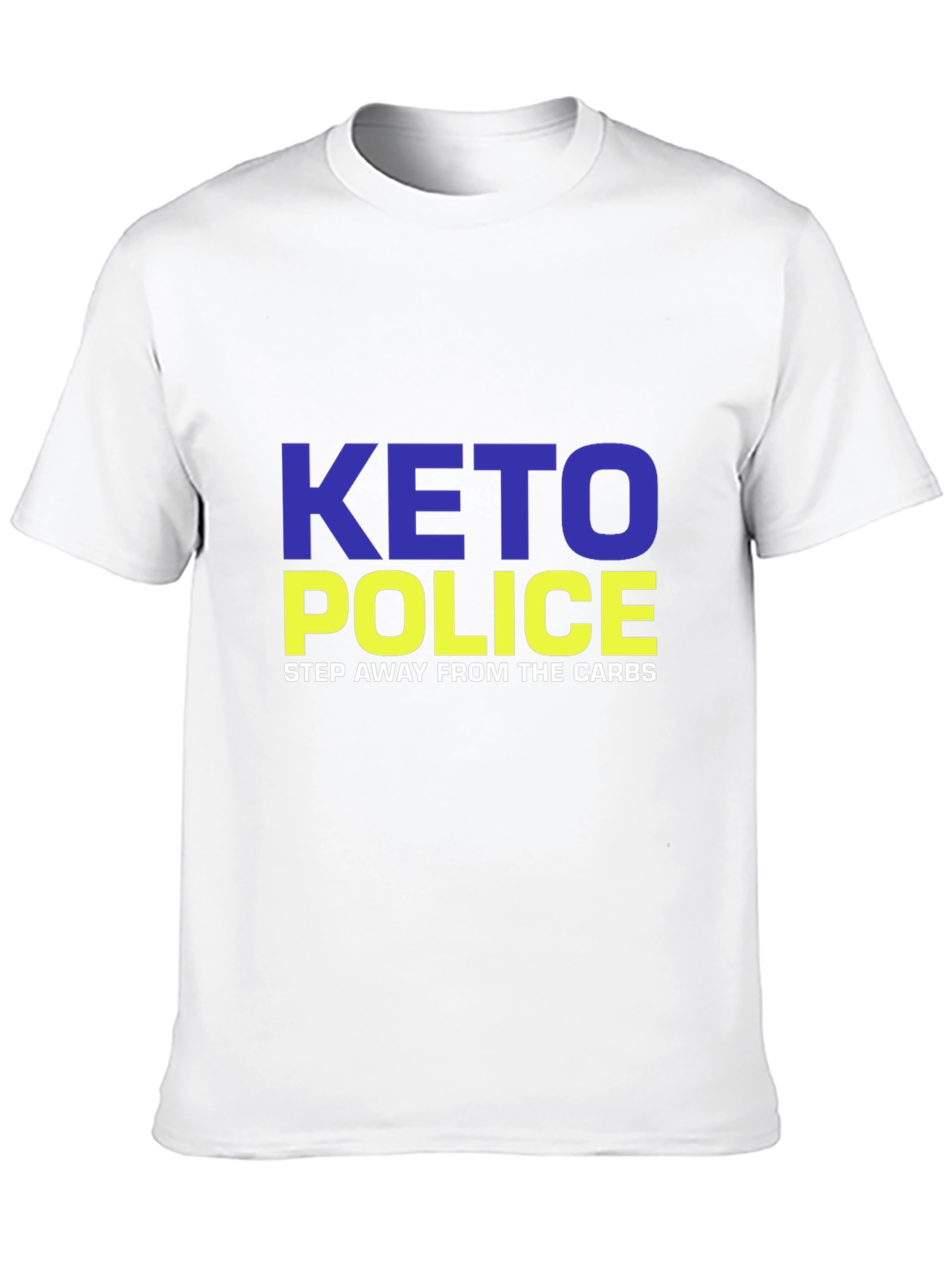 Keto Police T-Shirt - Step Away From Carbs