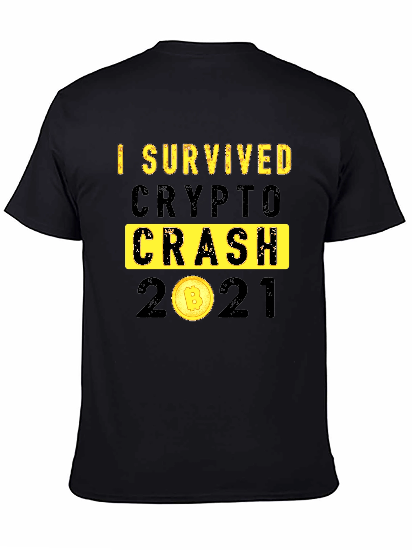 I Survived Crypto Crash 2021 Graphic T-Shirt