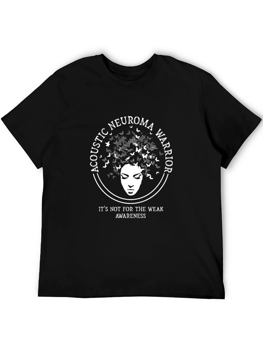 Acoustic Neuroma Warrior T-Shirt Awareness Tee