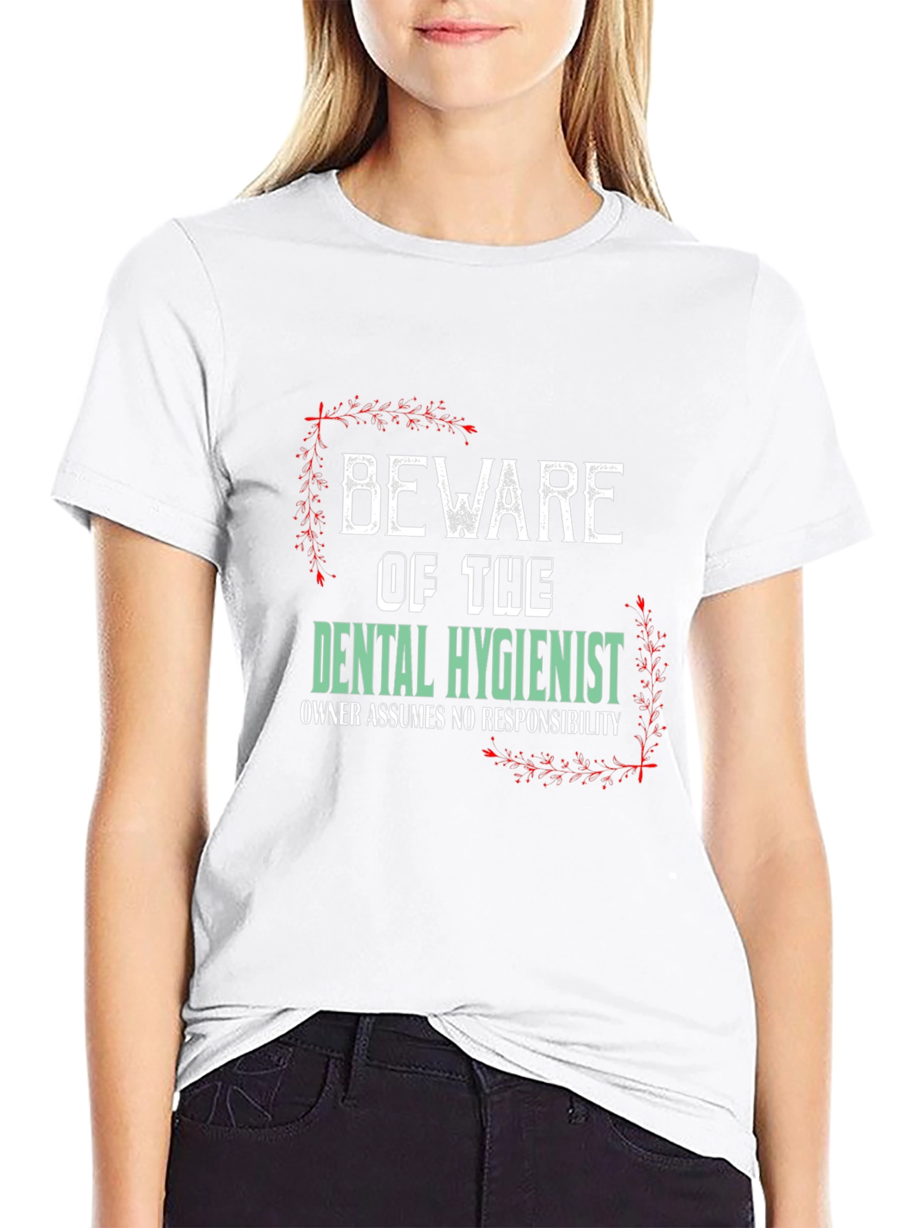 Beware Dental Hygienist T-Shirt