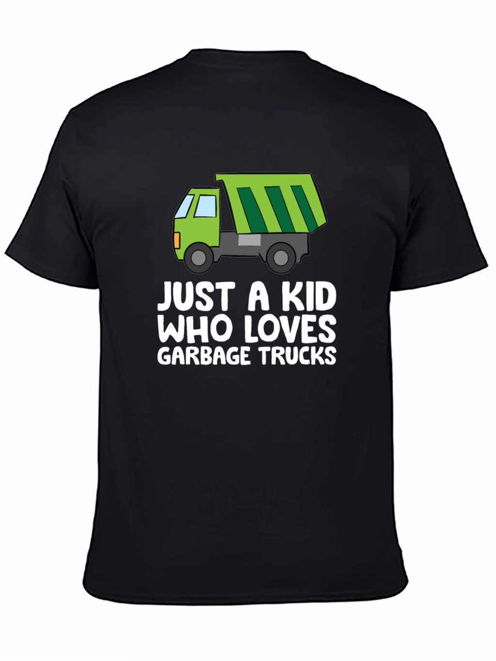 Just a Kid Who Loves Garbage Trucks Graphic Tee