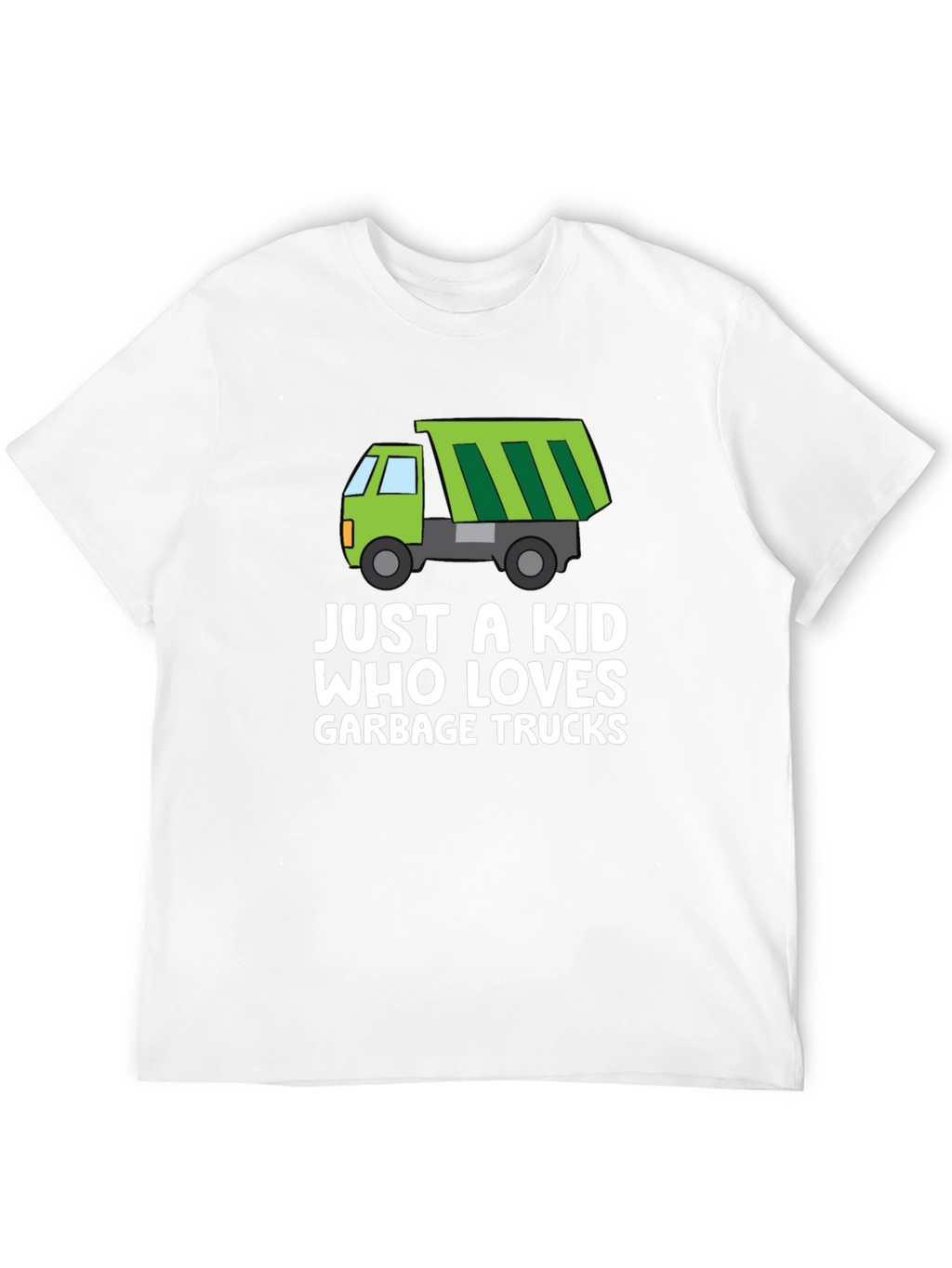 Just a Kid Who Loves Garbage Trucks Graphic Tee