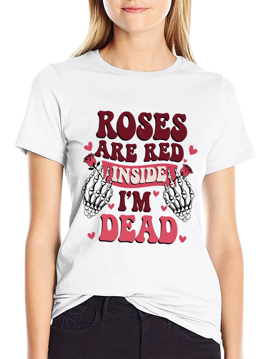 Roses Are Red Im Dead Valentines T-Shirt
