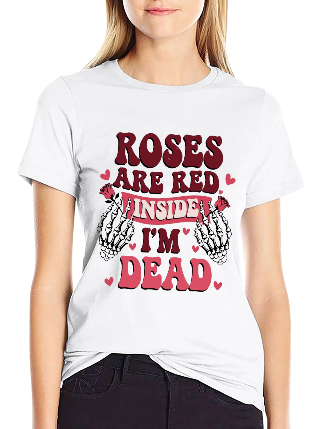 Roses Are Red Im Dead Valentines T-Shirt