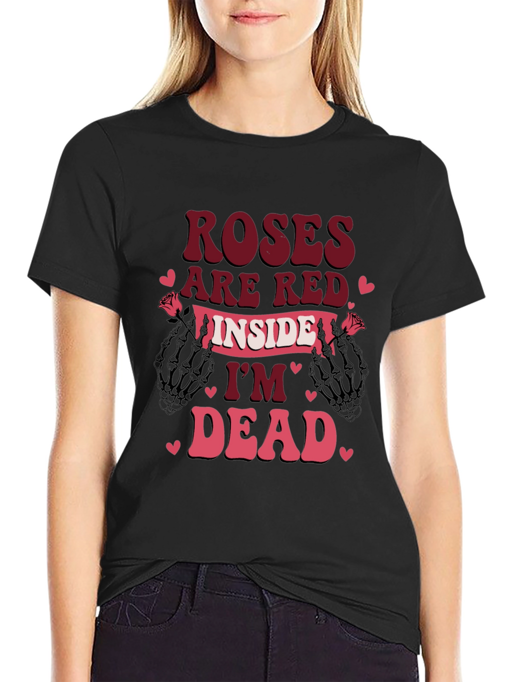 Roses Are Red Im Dead Valentines T-Shirt