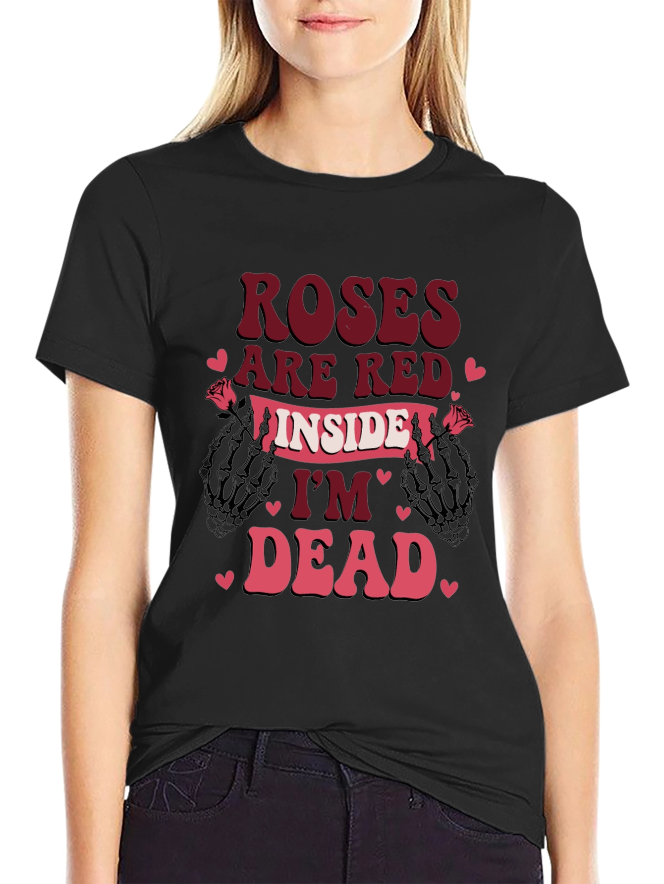 Roses Are Red Im Dead Valentines T-Shirt