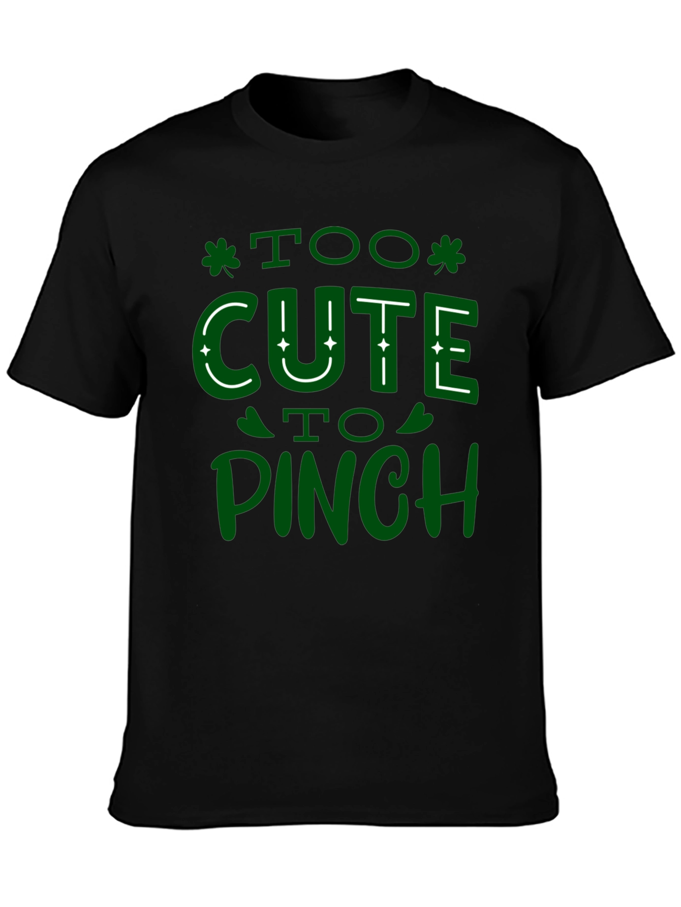 Too Cute to Pinch St. Patricks Day T-Shirt
