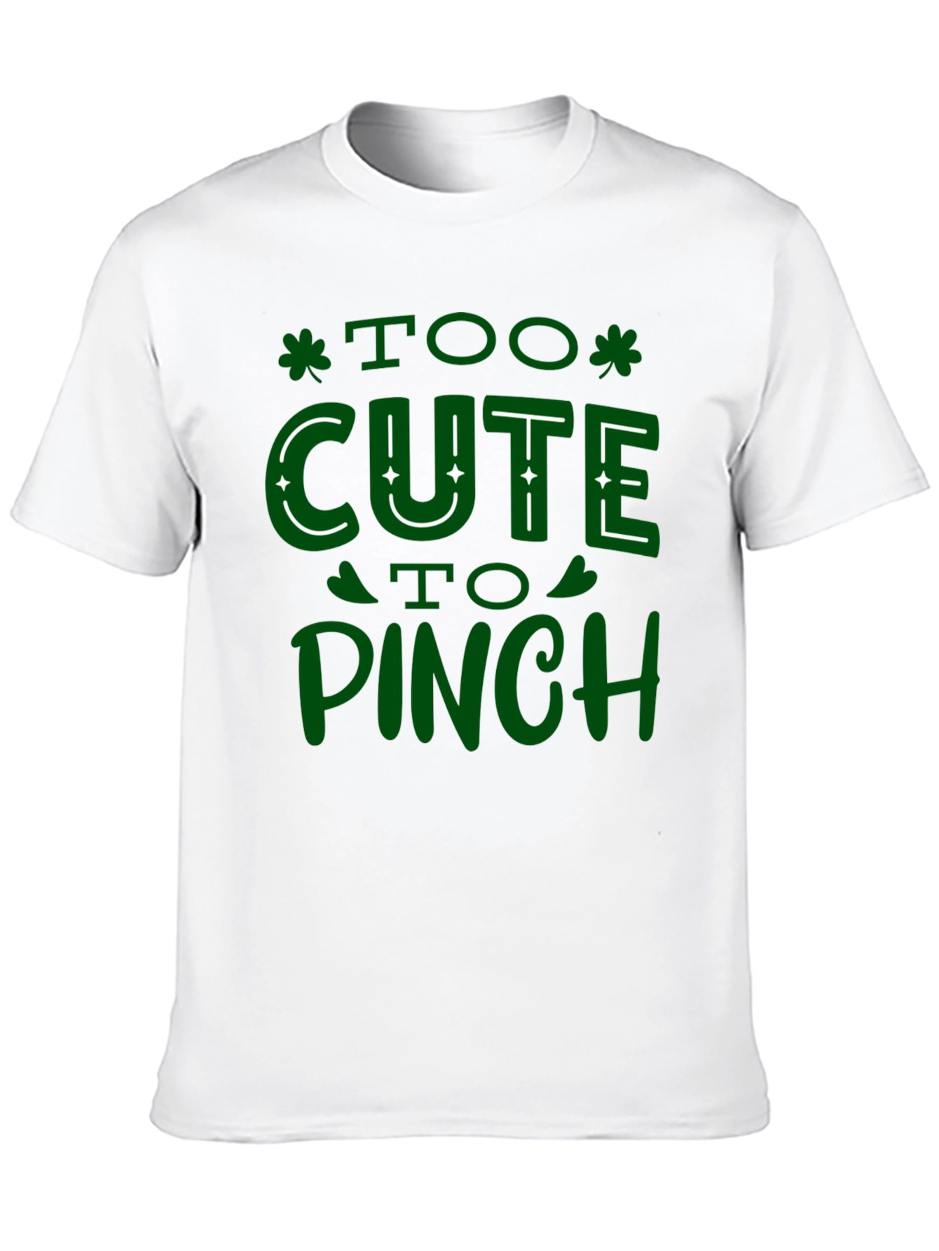 Too Cute to Pinch St. Patricks Day T-Shirt