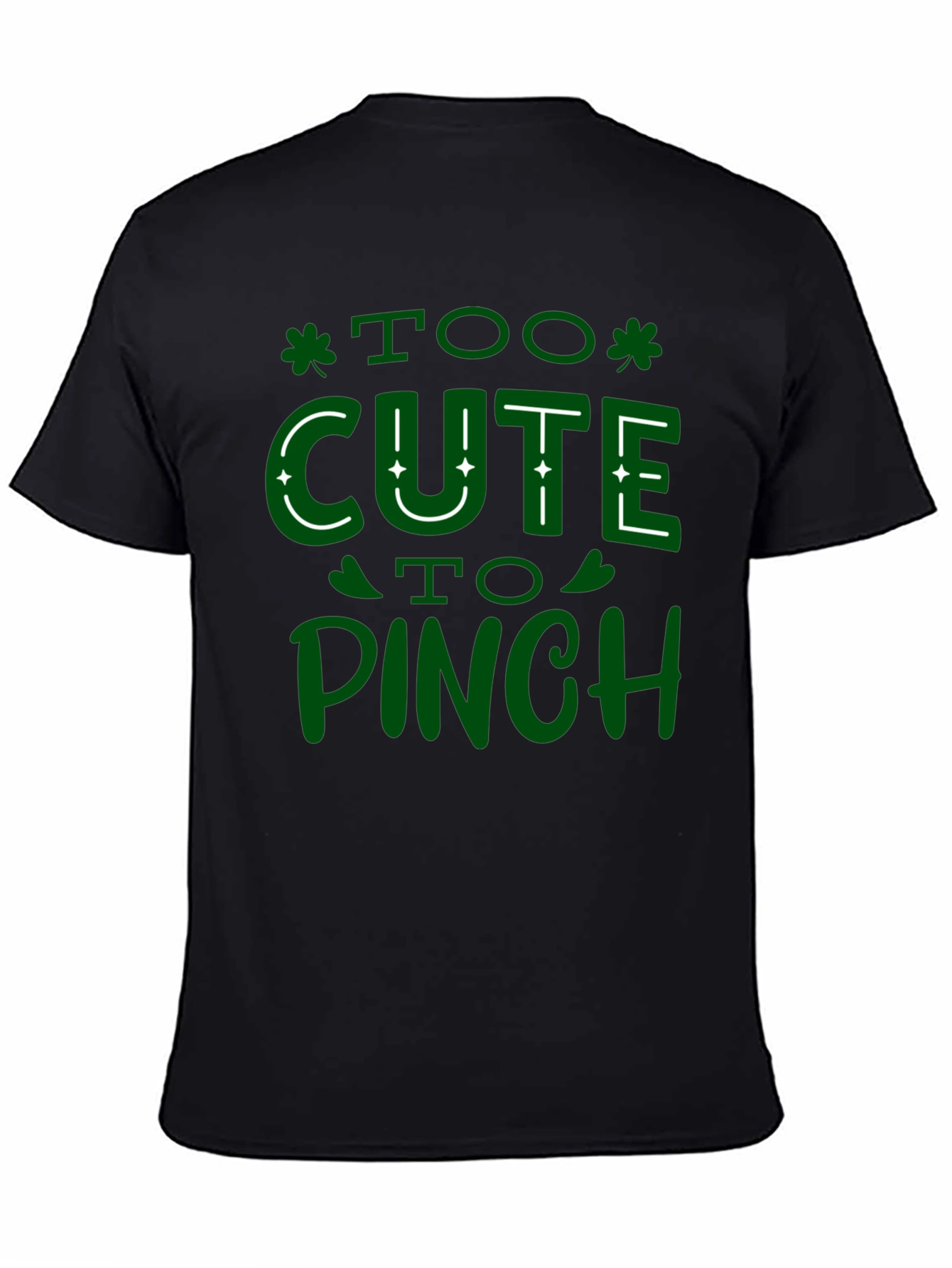 Too Cute to Pinch St. Patricks Day T-Shirt