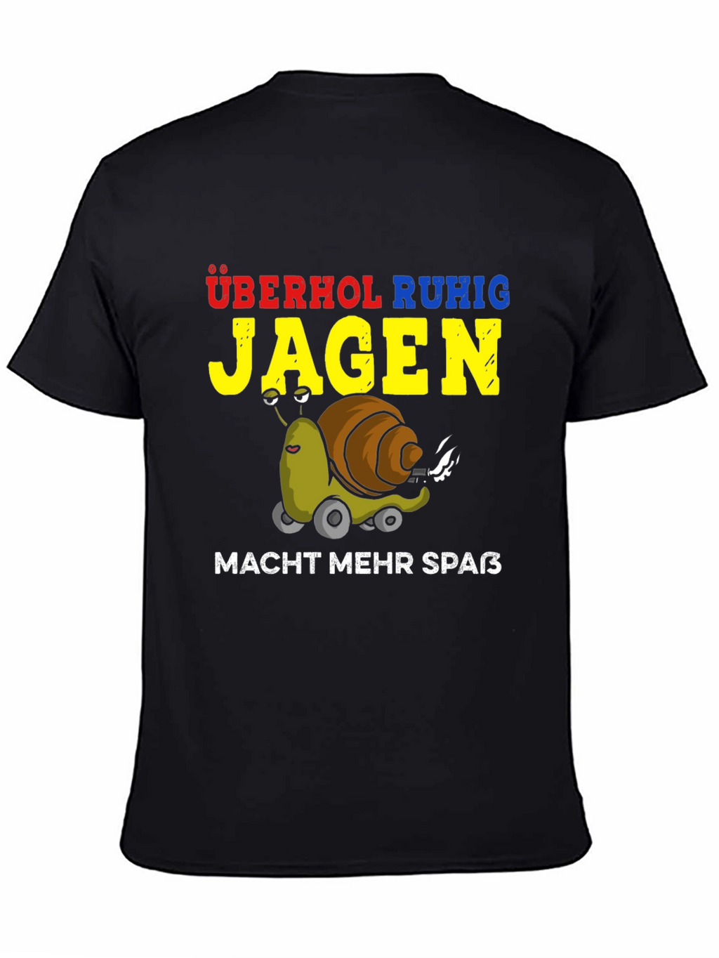 Funny Snail Racing T-Shirt - Overhol Ruhig Jagen