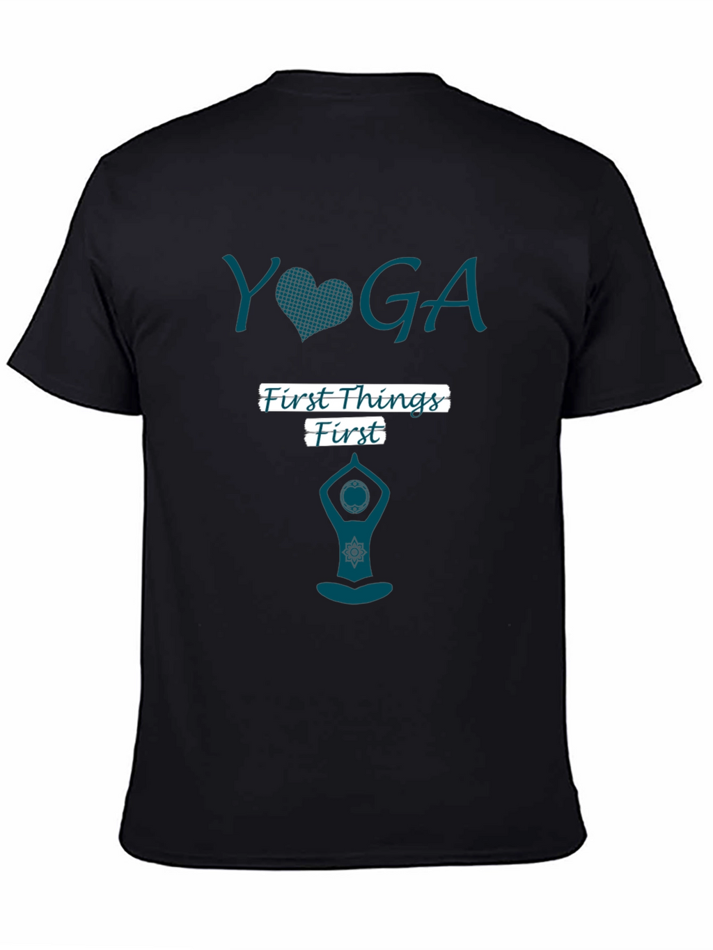 Yoga First Things First Graphic Tee