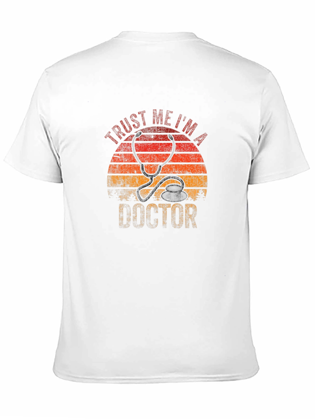 Trust Me Im a Doctor T-Shirt