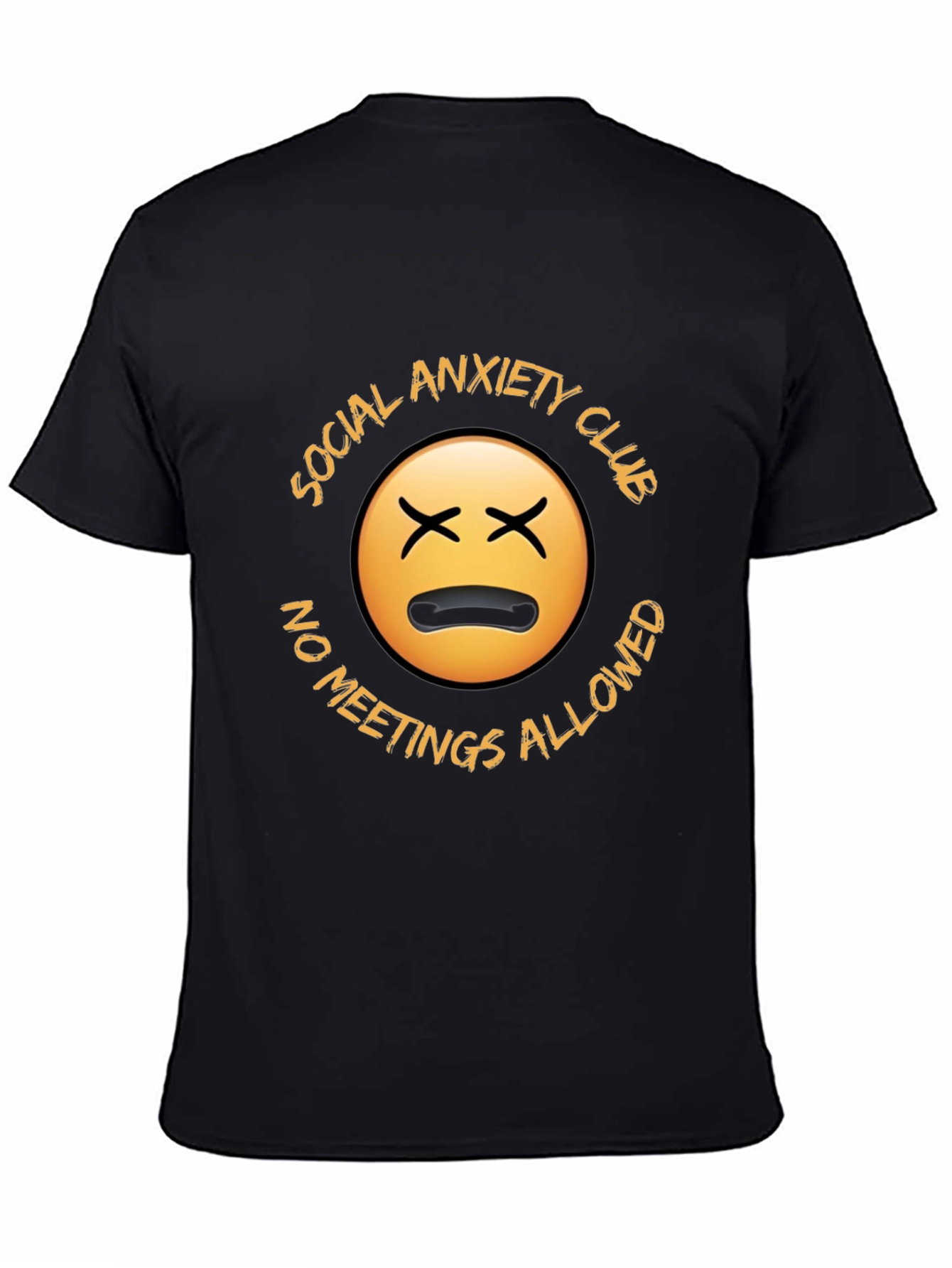 Social Anxiety Club T-Shirt - No Meetings Allowed