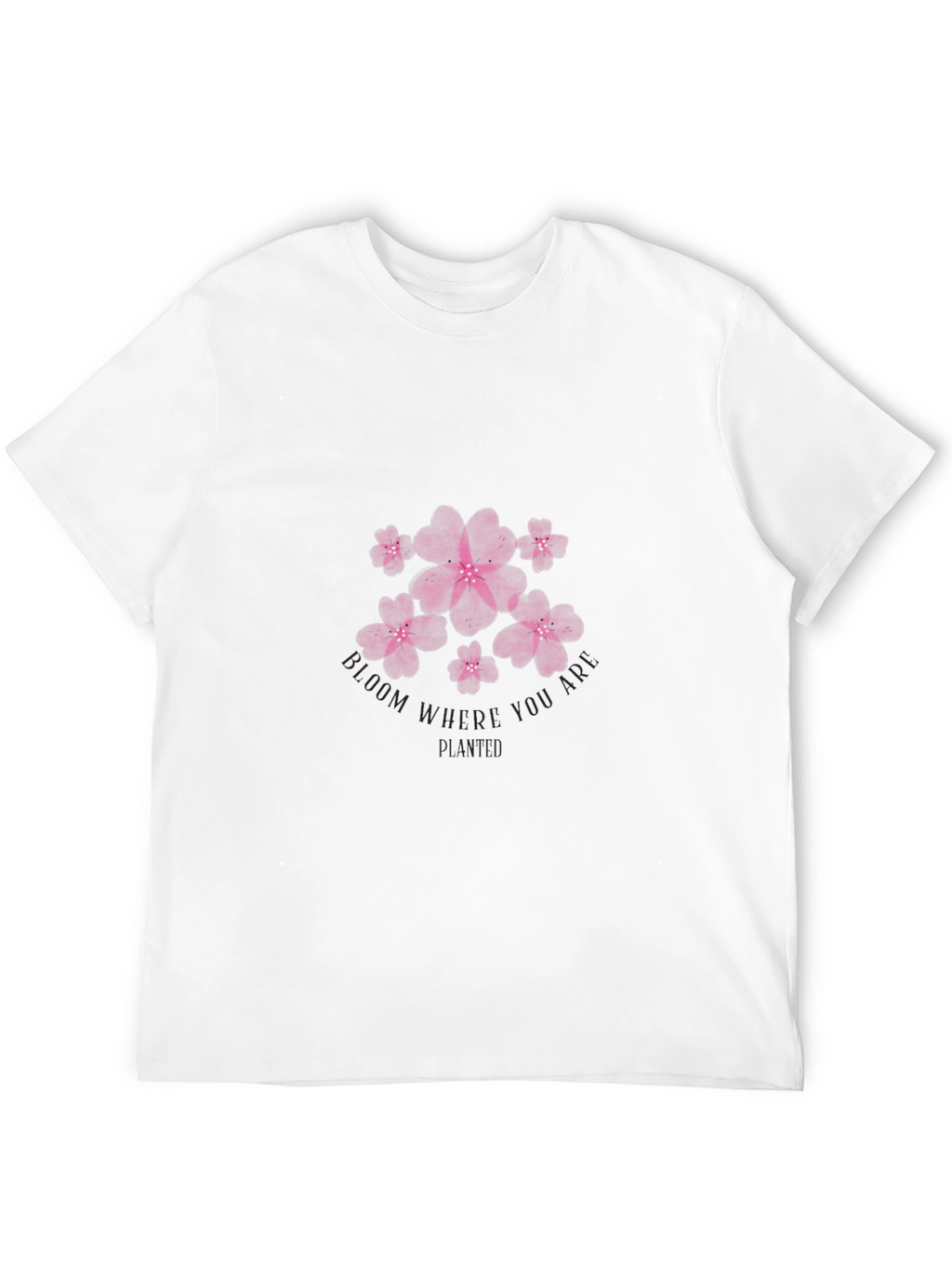Bloom Where You Are Planted Graphic Tee