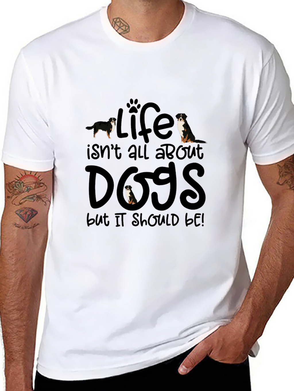 Life Isnt All About Dogs T-Shirt