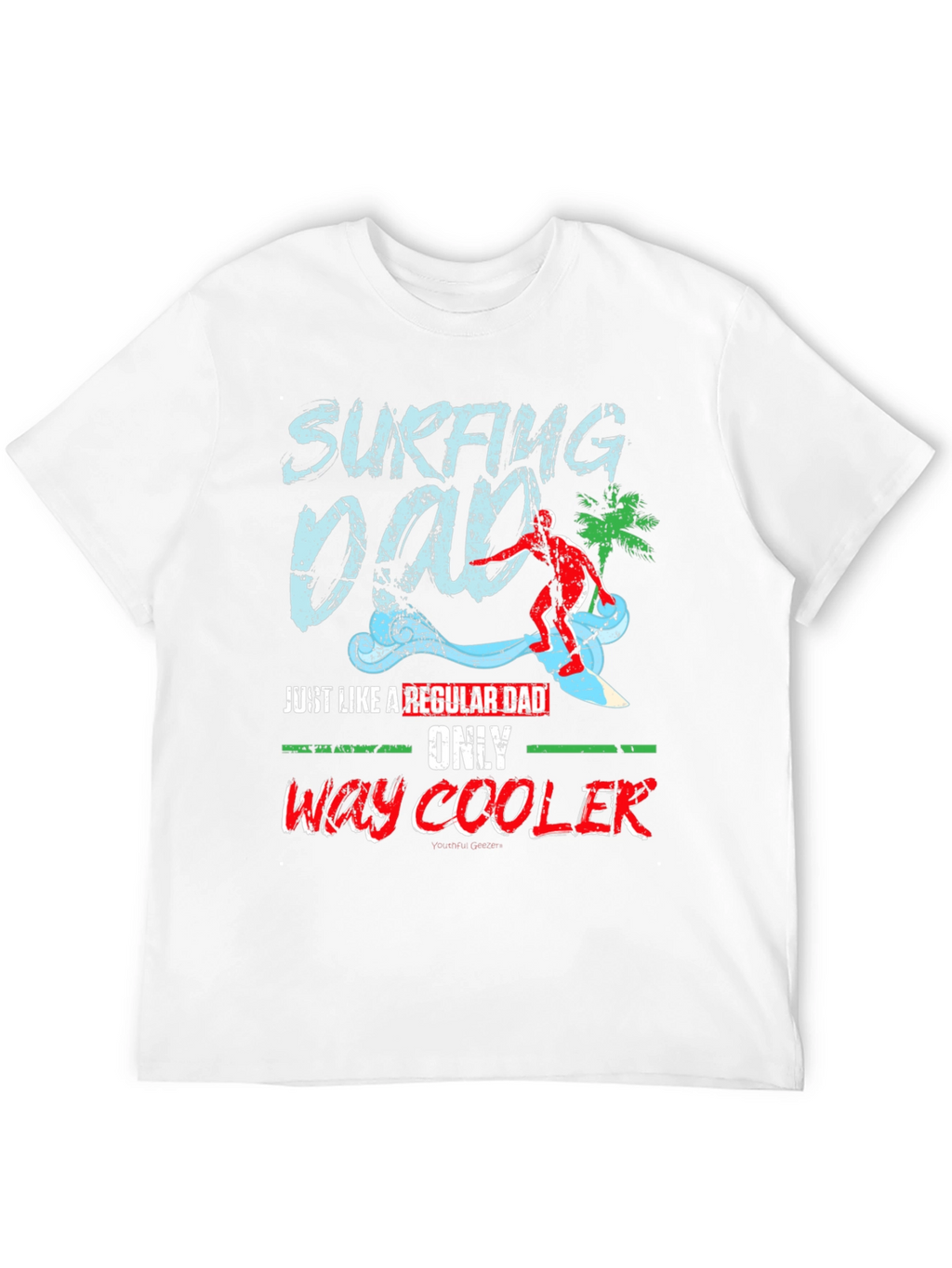 Surfing Dad T-Shirt - Cool Surfer Father Tee