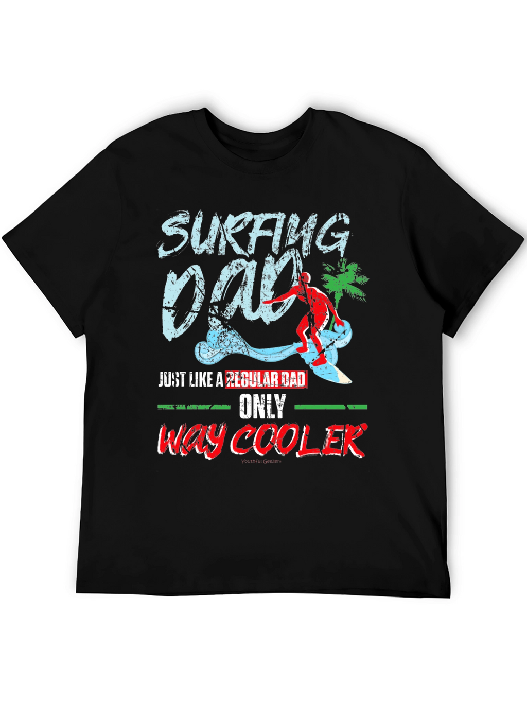 Surfing Dad T-Shirt - Cool Surfer Father Tee