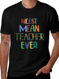 Nicest Mean Teacher Ever T-Shirt