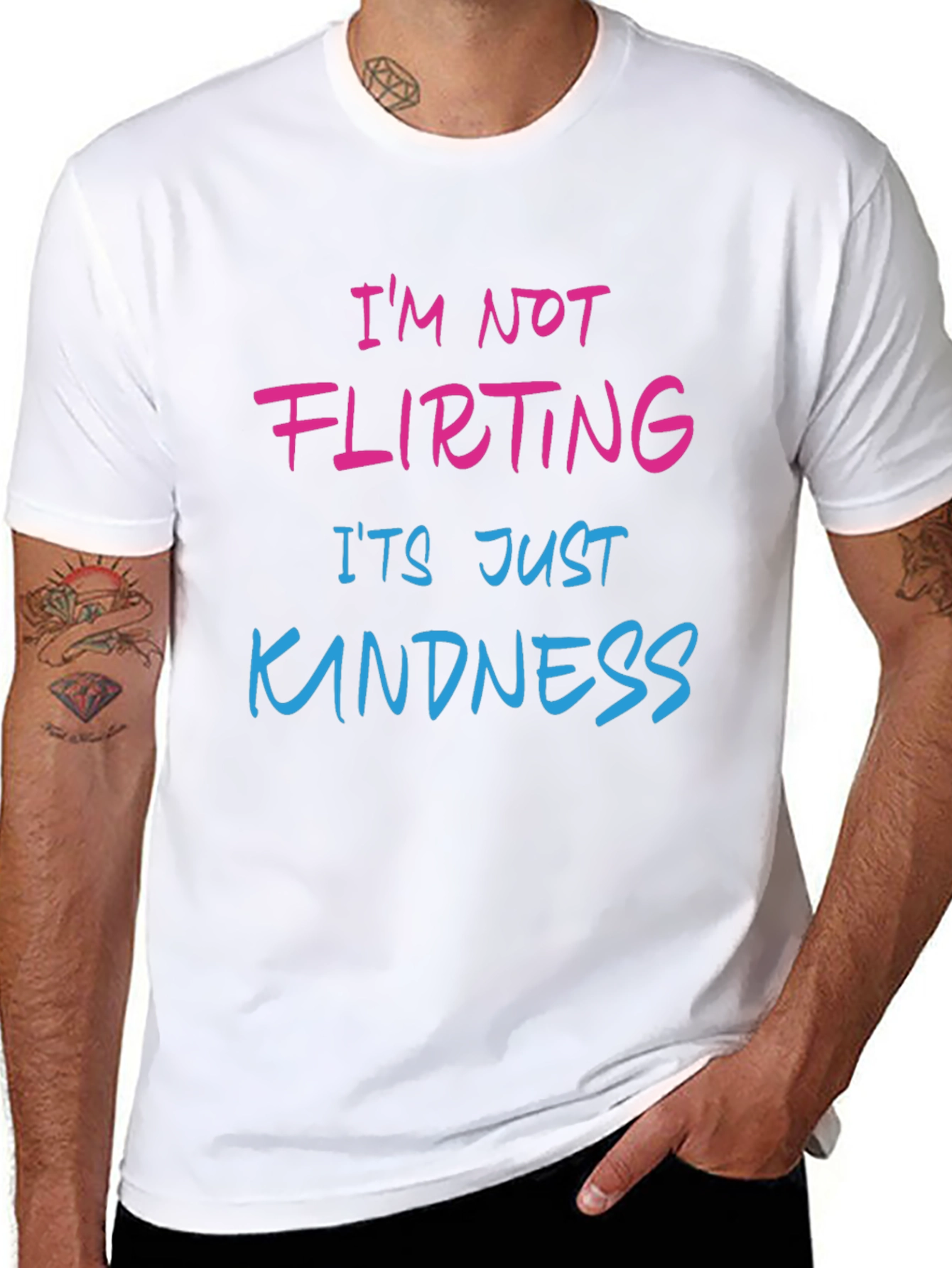 Funny Graphic Tee: Im Not Flirting Its Just Kindness