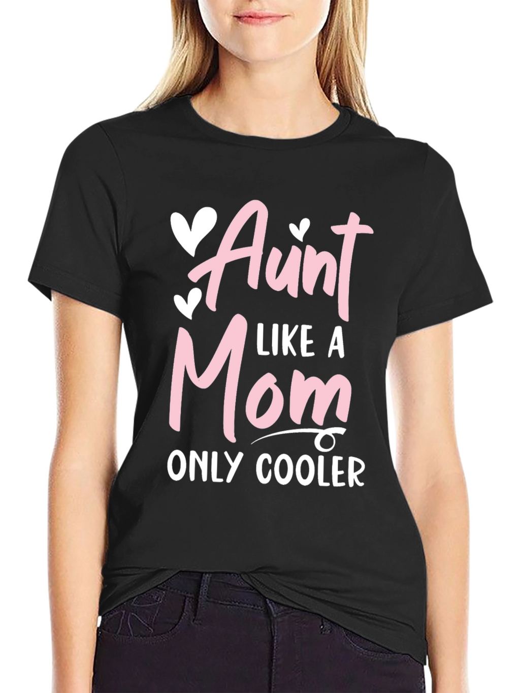 Aunt Like a Mom Only Cooler Tee