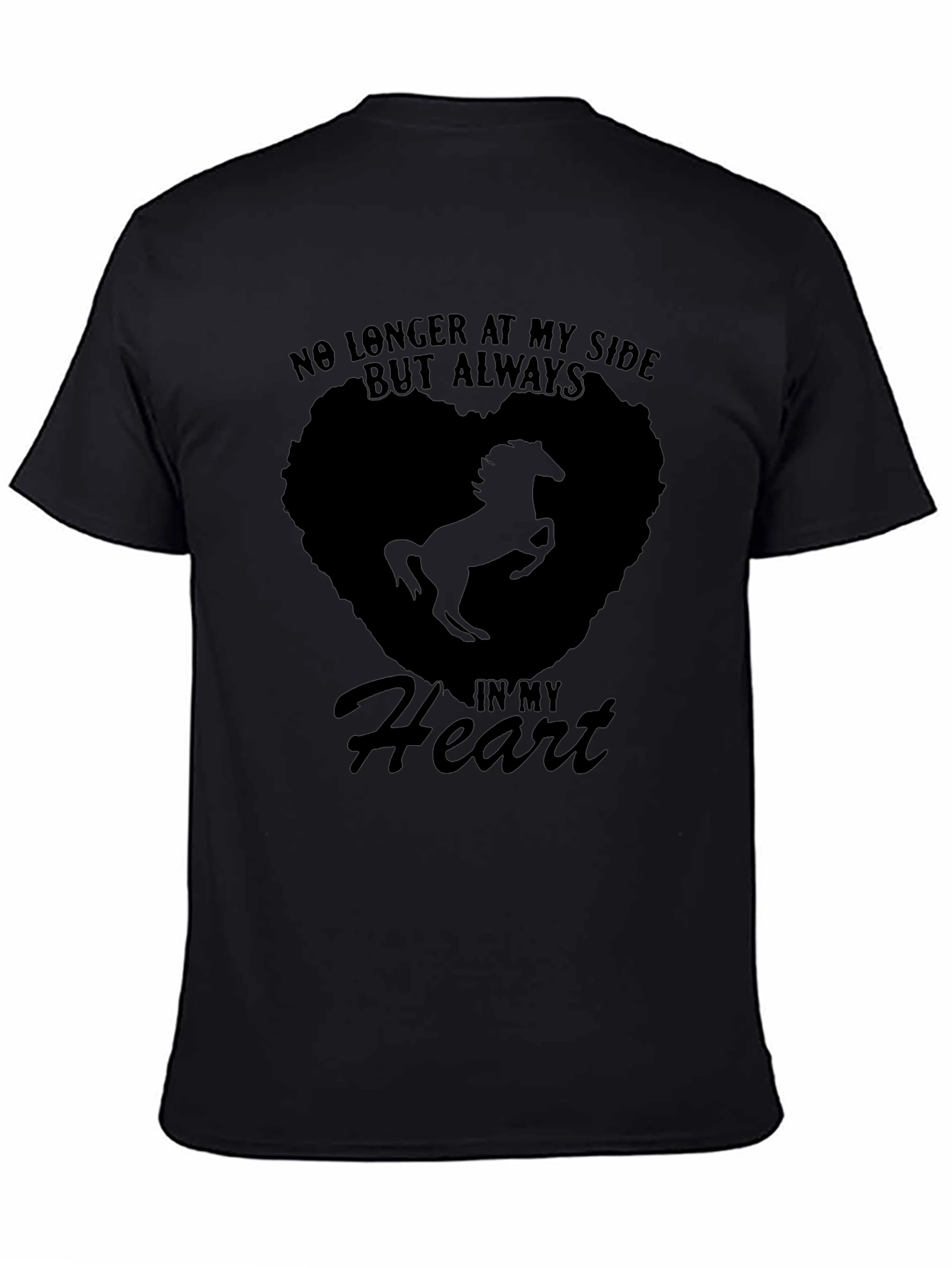 Horse Memorial T-Shirt: Always in My Heart