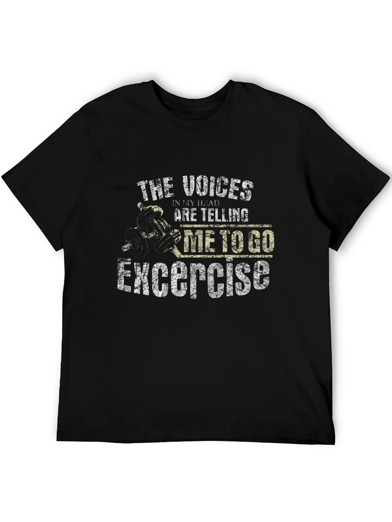 Exercise Motivation T-Shirt - The Voices In My Head