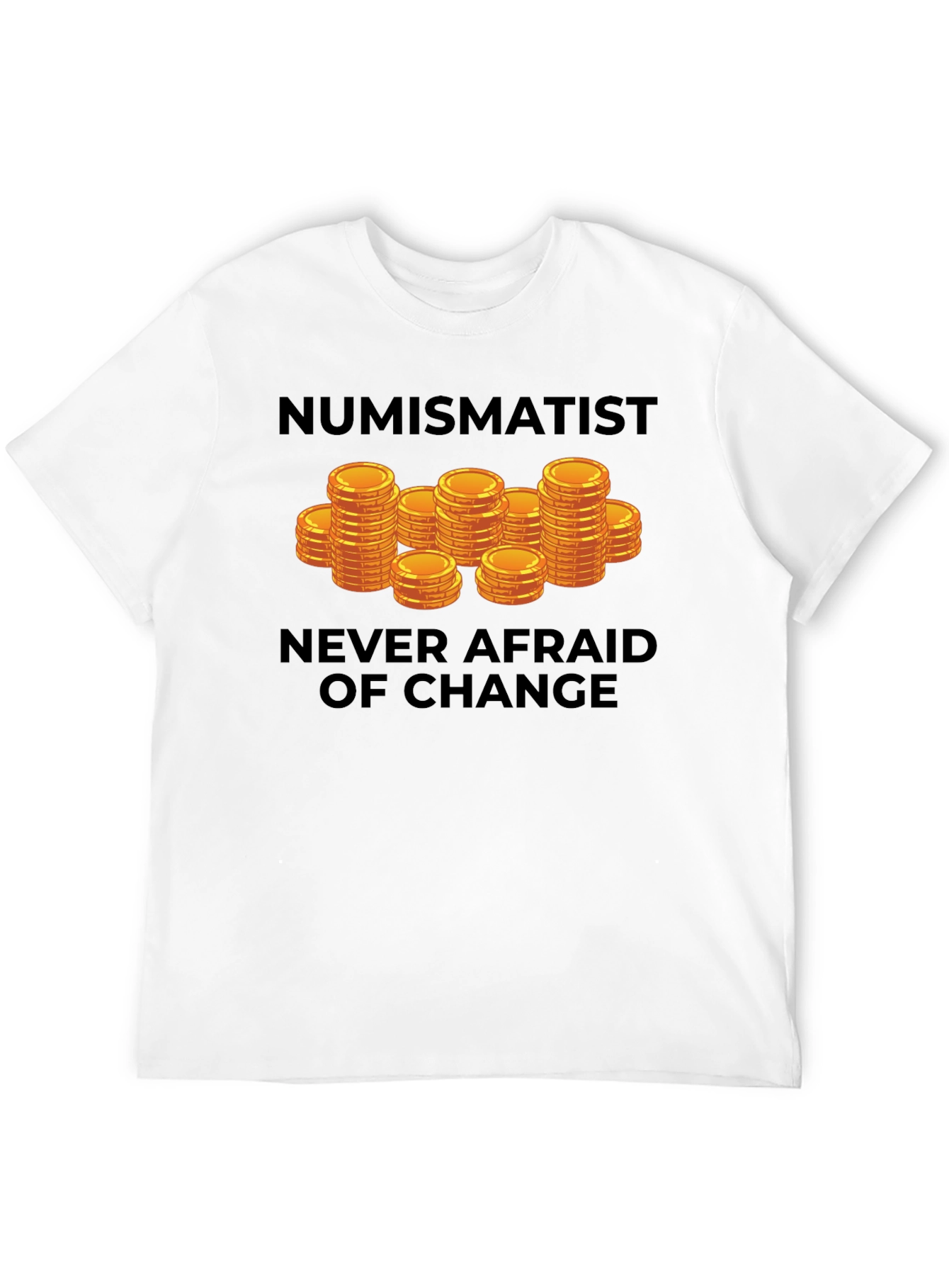 Numismatist Coin Collector T-Shirt