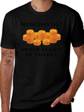 Numismatist Coin Collector T-Shirt