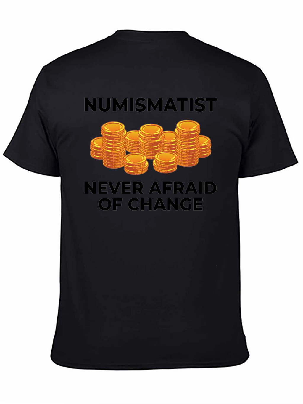 Numismatist Coin Collector T-Shirt
