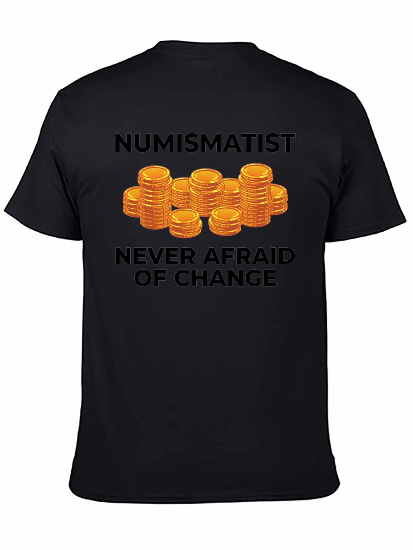 Numismatist Coin Collector T-Shirt
