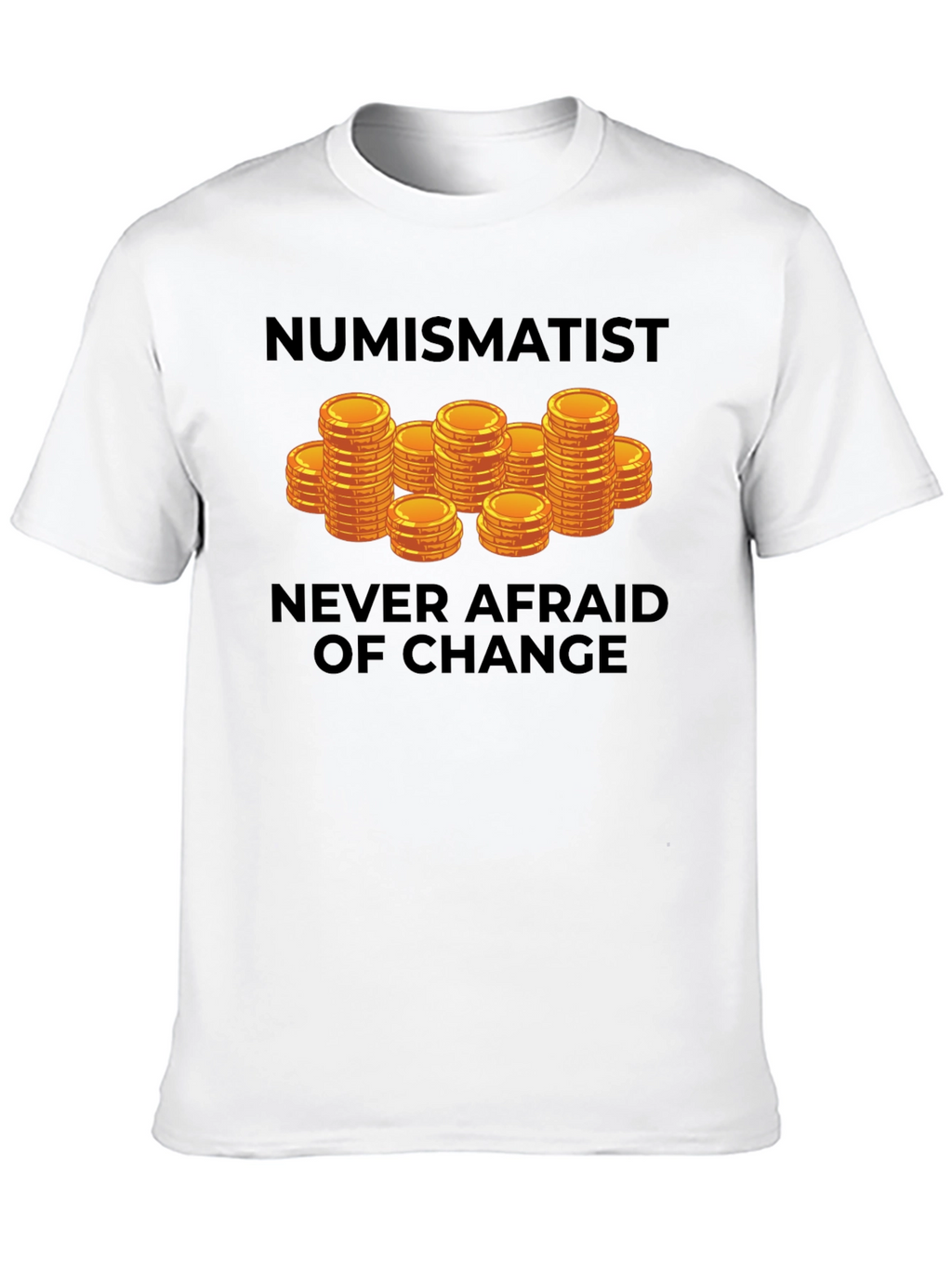 Numismatist Coin Collector T-Shirt