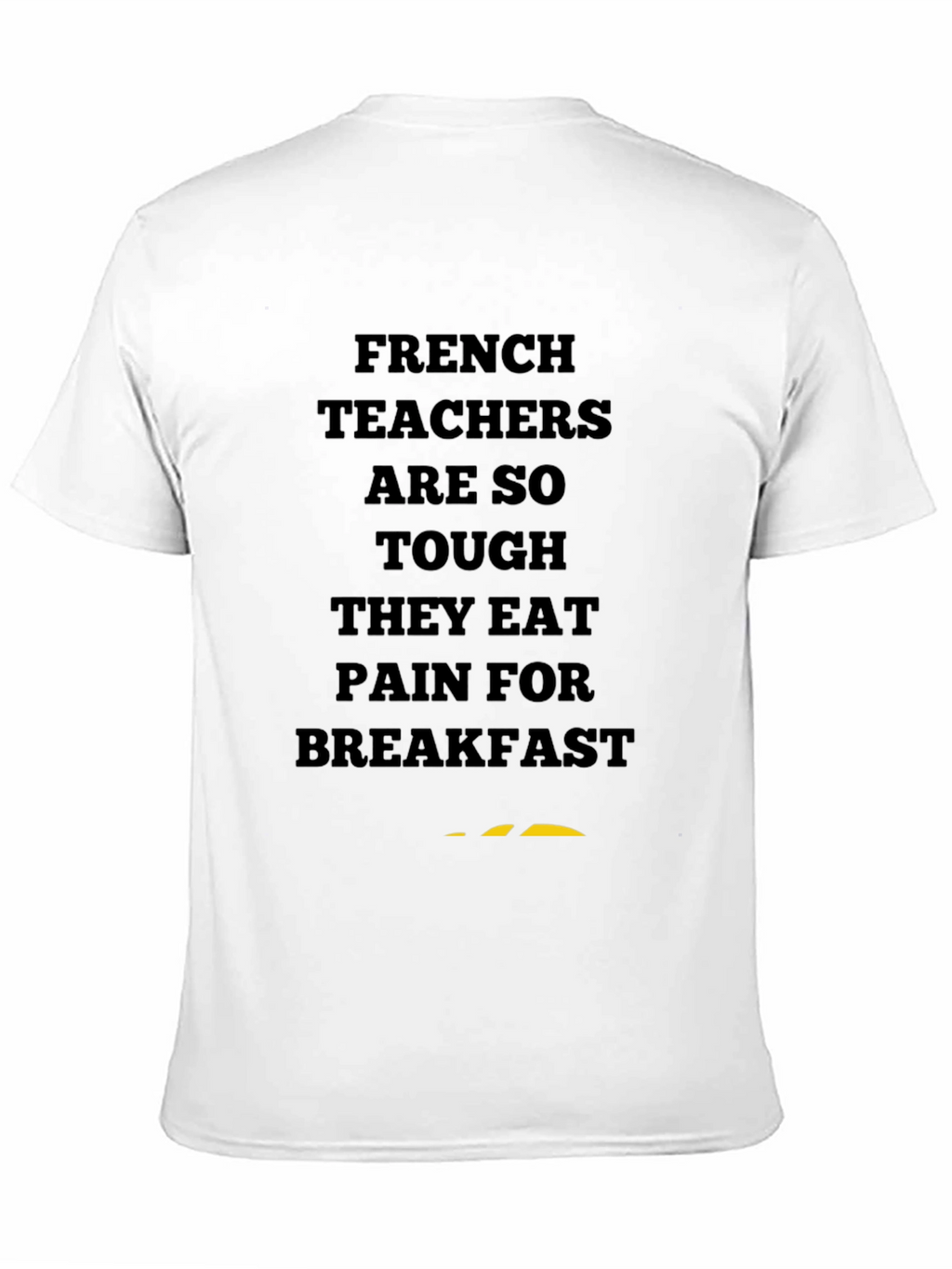 French Teacher Tough Breakfast T-Shirt
