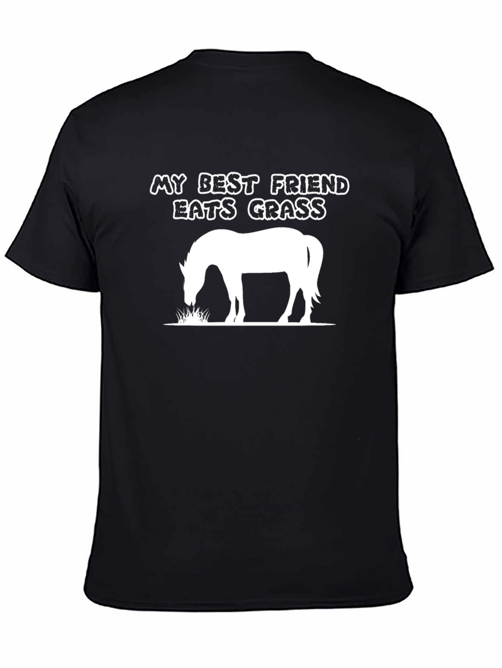 My Best Friend Eats Grass T-Shirt